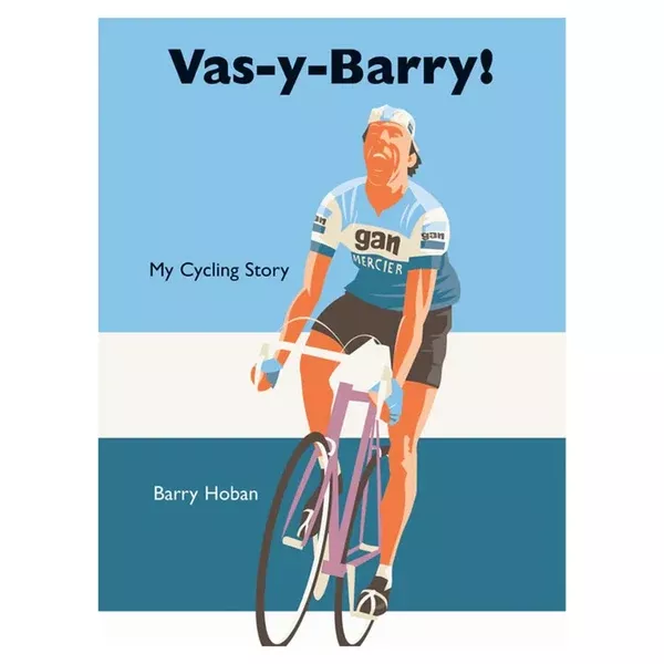 Vas-y-Barry!My Cycling Story